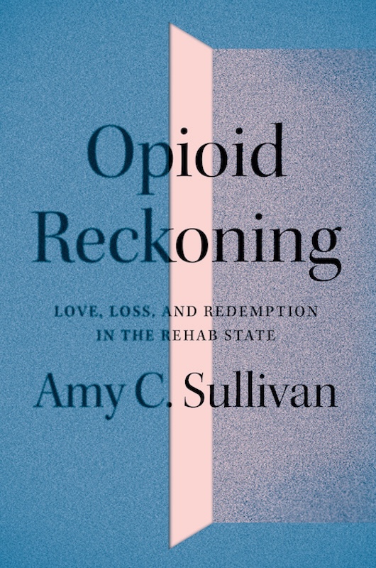 Opioid Reckoning Book Cover